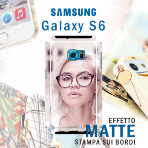 Cover personalizzata rigida Opaca Samsung Galaxy S6