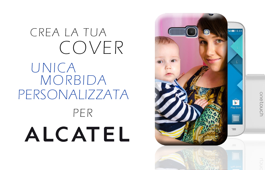 cover personalizzate alcatel morbite