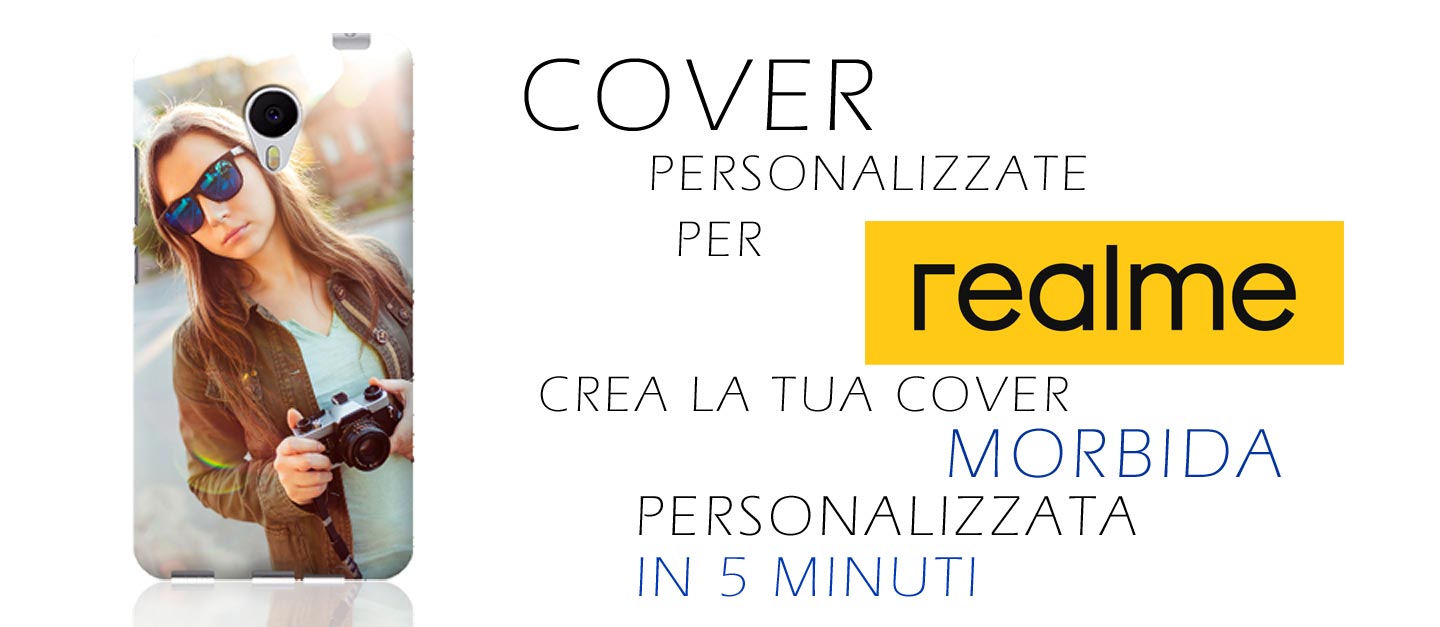 Cover Realme personalizzate